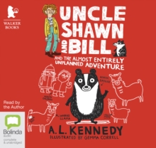 Image for Uncle Shawn and Bill and the Almost Entirely Unplanned Adventure