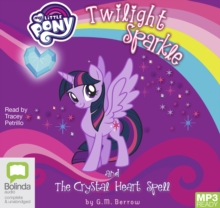 Image for Twilight Sparkle and the Crystal Heart Spell