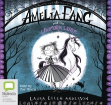 Image for Amelia Fang and the Unicorn Lords