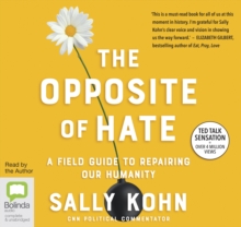 Image for The Opposite of Hate : A Field Guide to Repairing Our Humanity