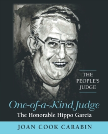 Image for One-Of-A-Kind Judge : The Honorable Hippo Garcia