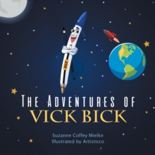 Image for The Adventures of Vick Bick