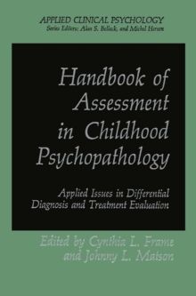 Image for Handbook of Assessment in Childhood Psychopathology: Applied Issues in Differential Diagnosis and Treatment Evaluation