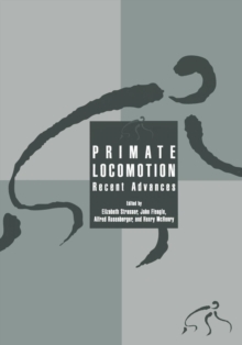 Image for Primate Locomotion : Recent Advances