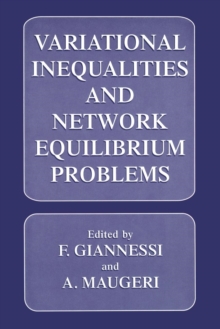 Image for Variational Inequalities and Network Equilibrium Problems