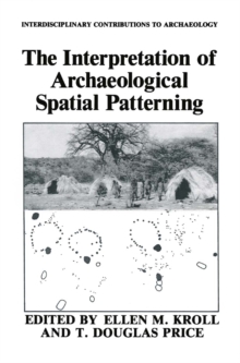 Image for Interpretation of Archaeological Spatial Patterning