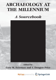 Image for Archaeology at the Millennium : A Sourcebook