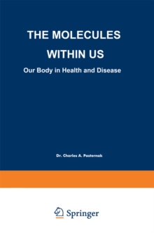 Image for Molecules Within US: Our Body in Health and Disease