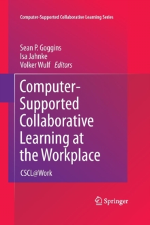 Image for Computer-supported collaborative learning at the workplace  : CSCL@work