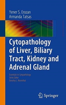 Image for Cytopathology of Liver, Biliary Tract, Kidney and Adrenal Gland