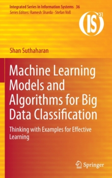 Image for Machine Learning Models and Algorithms for Big Data Classification