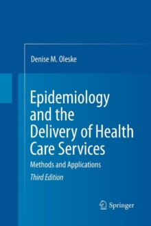 Image for Epidemiology and the Delivery of Health Care Services : Methods and Applications