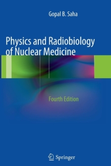 Image for Physics and Radiobiology of Nuclear Medicine