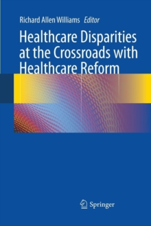 Image for Healthcare Disparities at the Crossroads with Healthcare Reform