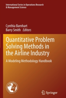 Image for Quantitative Problem Solving Methods in the Airline Industry : A Modeling Methodology Handbook
