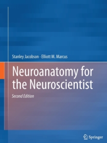 Image for Neuroanatomy for the Neuroscientist