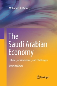 Image for The Saudi Arabian Economy : Policies, Achievements, and Challenges