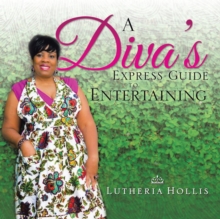 Image for A Diva's EXPRESS GUIDE TO ENTERTAINING