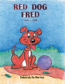 Image for Red Dog Fred: Finds a Home