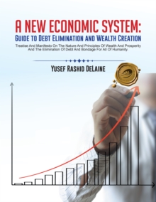 Image for New Economic System: Guide to Debt Elimination and Wealth Creation