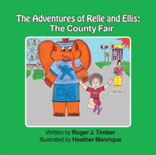 Image for Adventures of Relle and Ellis: the County Fair.