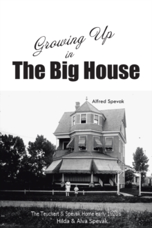 Image for Growing up in the Big House