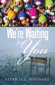 Image for We're Waiting for You