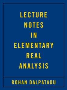 Image for Lecture Notes in Elementary Real Analysis