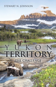 Image for Yukon Territory : The Challenge