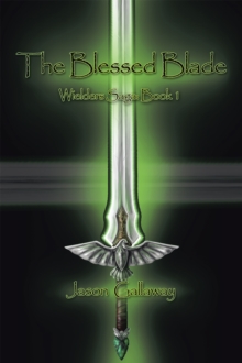Image for Blessed Blade: Wielders Saga: Book 1