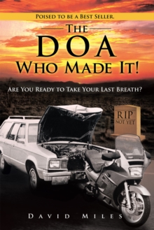 Image for Doa Who Made It!: Are You Ready to Take Your Last Breath?