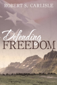 Image for Defending Freedom