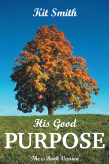 Image for His Good Purpose: The E-Book Version