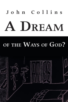 Image for A Dream of the Ways of God?