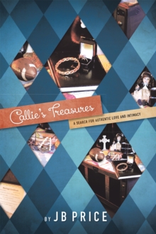 Image for Callie'S Treasures: A Search for Authentic Love and Intimacy
