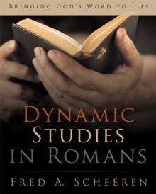 Image for Dynamic Studies in Romans: Bringing God'S Word to Life