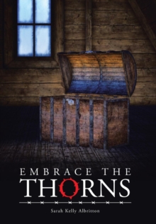 Image for Embrace the Thorns