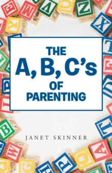 Image for The A, B, C's of Parenting