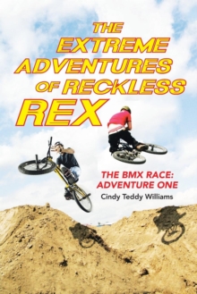 Image for The Extreme Adventures of Reckless Rex