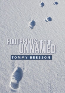 Image for Footprints of the Unnamed