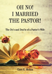 Image for Oh No! I Married the Pastor! : The Dos and Don'ts of a Pastor's Wife