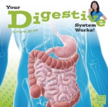 Image for Your Digestive System Works (Your Body Systems)