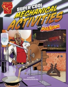 Image for Super Cool Mechanical Activities with Max Axiom (Max Axiom Science and Engineering Activities)