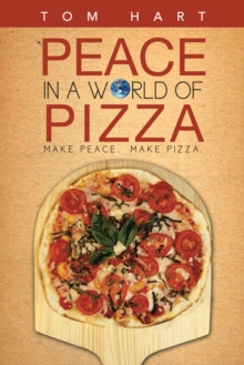 Image for Peace in a World of Pizza