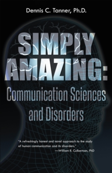 Image for Simply Amazing: Communication Sciences and Disorders