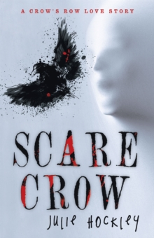 Image for Scare Crow: A Crow'S Row Love Story