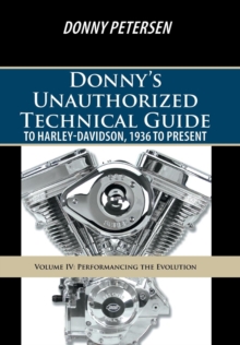 Image for Donny's Unauthorized Technical Guide to Harley Davidson Vol. Iv