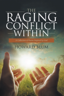 Image for Raging Conflict Within: A Collection of Poems Inspired by God