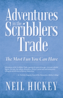Image for Adventures in the Scribblers Trade: The Most Fun You Can Have