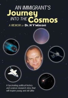 Image for An Immigrant's Journey into the Cosmos